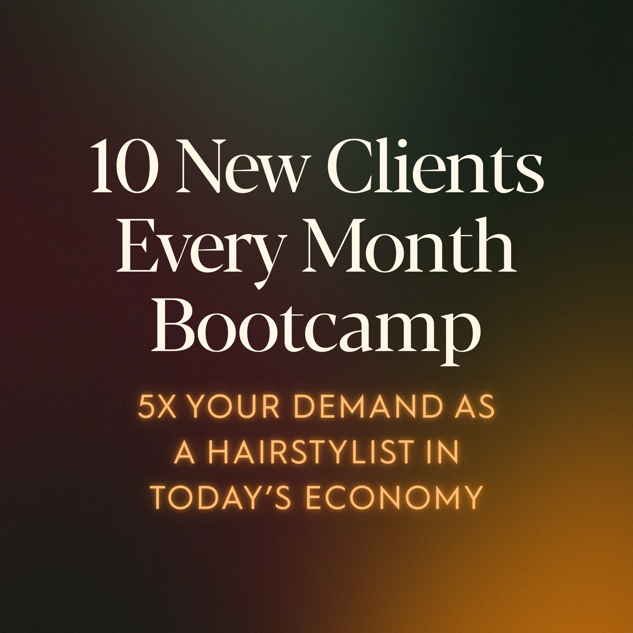 10 New Clients Bootcamp