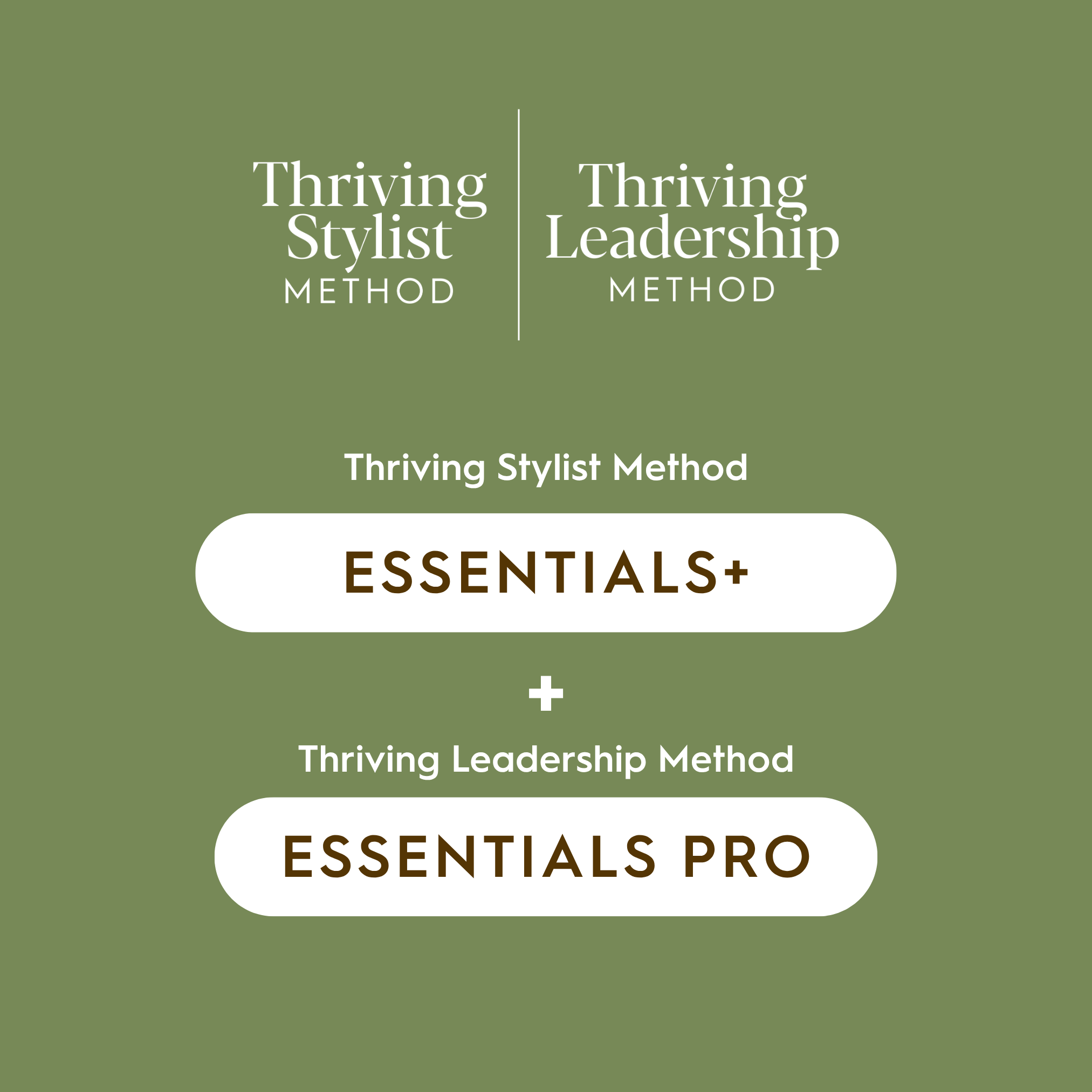 Thriving Stylist Method Essentials+ + Thriving Leadership Method Essentials Pro – Annual Membership